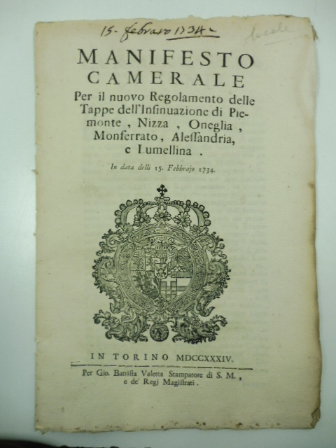 Manifesto camerale per il nuovo regolamento delle tappe d'insinuazione di Piemonte, Nizza, Oneglia, Monferrato, Alessandria e Lumellina In data delli 15 febbraio 1734